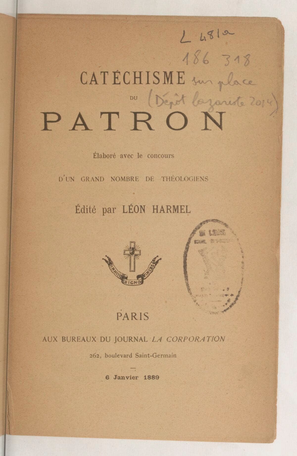 Gedruckte Titelseite: „Catéchisme du patron, élaboré avec le concours d'un grand nombre de théologiens, édité par Léon Harmel“, Paris, 1889.