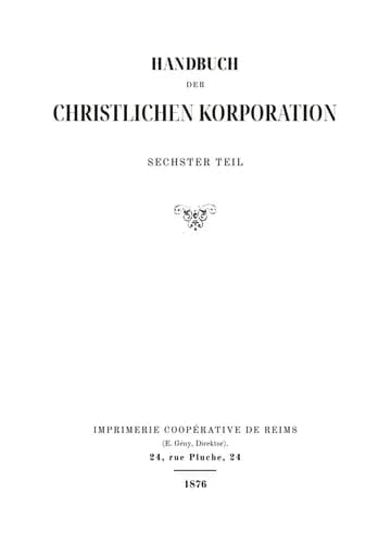 Umschlag der Ausgabe: Manuel de la corporation chrétienne, sixième partie