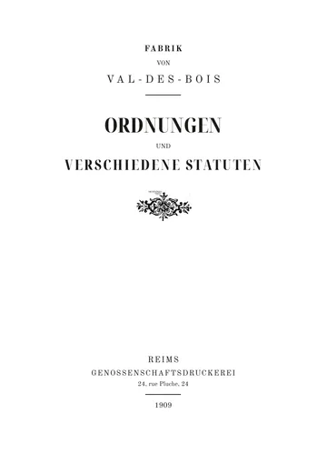 Umschlag der Ausgabe: Usine du Val-des-Bois. Règlements et statuts divers