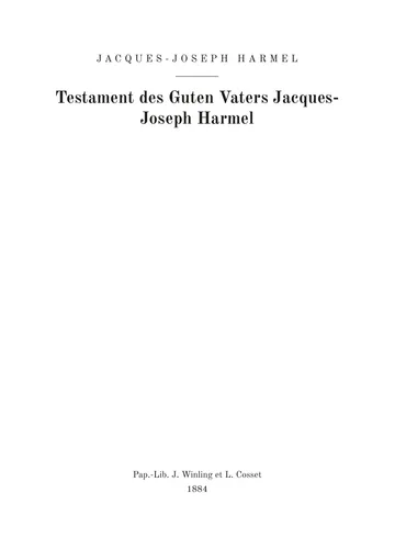 Umschlag der Ausgabe: Testament du bon père Jacques-Joseph Harmel