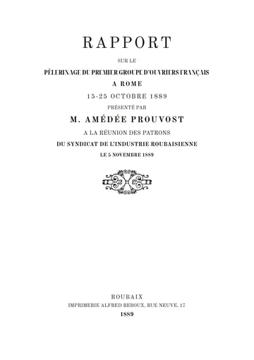 Couverture de l'édition : Rapport sur le pèlerinage du premier groupe d'ouvriers français à Rome