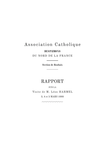 Couverture de l'édition : Rapport sur la visite de M. Léon Harmel