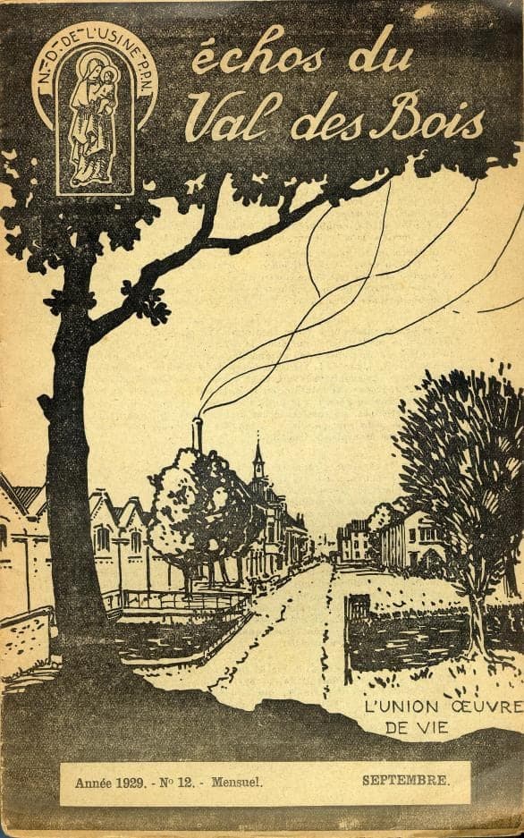 Illustrated cover: Our Lady of the Factory (Notre-Dame de l'Usine) in a medallion, a large tree and a path leading to the chapel and the workshops; at the bottom, “L'union, œuvre de vie”.