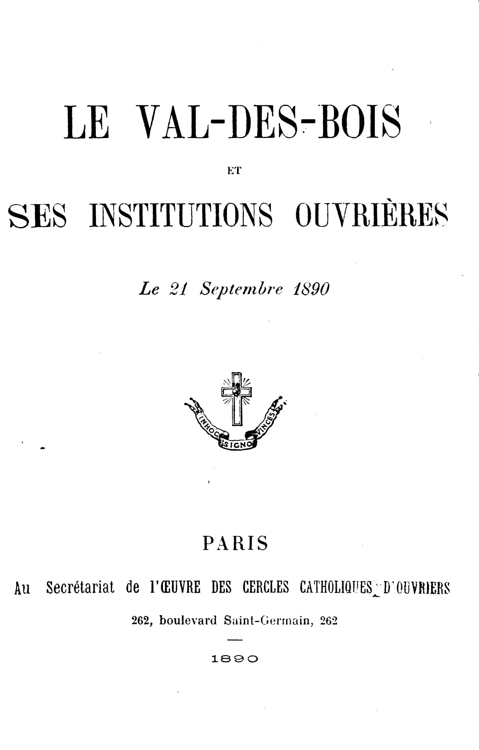 Printed title page: “Le Val-des-Bois et ses institutions ouvrières, le 21 septembre 1890”, with the emblem of the Œuvre des cercles.